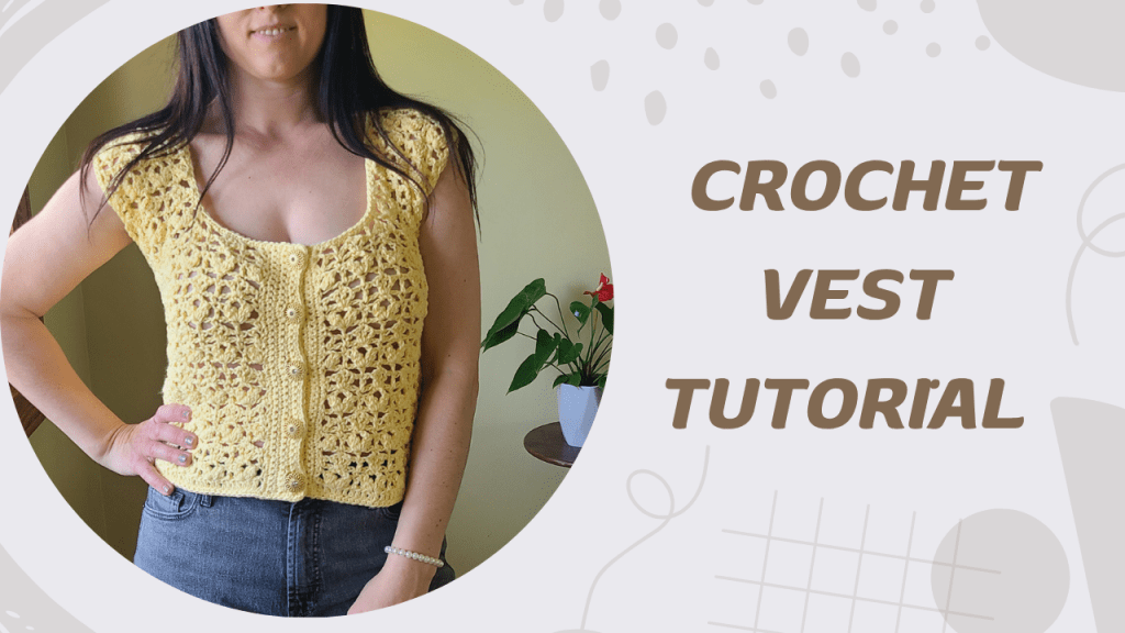 crochet vest tutorial thumbnail showing yellow aryna crochet vest pattern