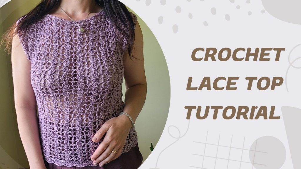 “Inessa Crochet Lace Top free pattern YouTube tutorial showing a handmade lightweight summer lace top”