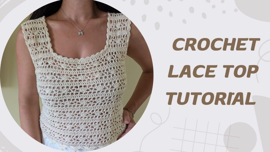 YouTube tutorial thumbnail for the Aviana Crochet Lace Top free crochet pattern featuring the finished lace top.