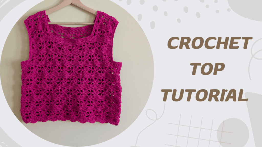 "Crochet top tutorial showing the front panel armhole shaping and strap construction steps."