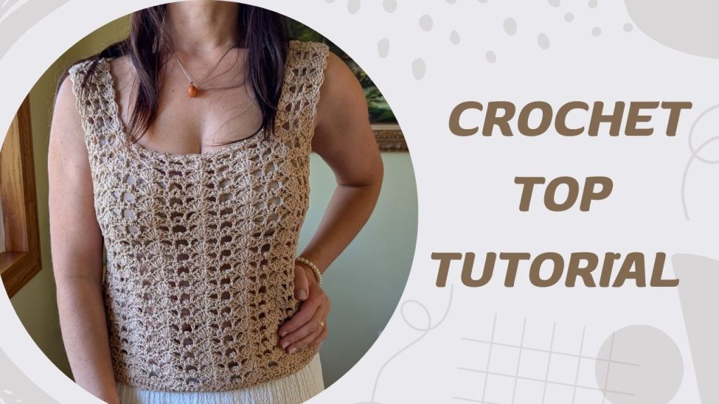 YouTube tutorial thumbnail for the Danna Crochet Top pattern featuring the finished top.